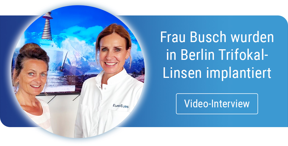 Frau Busch hat sich bei EuroEyes Berlin Trifokallinsen implantieren lassen und ist hellauf begeistert! 